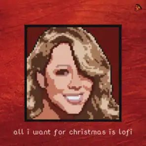 all i want for christmas is lofi