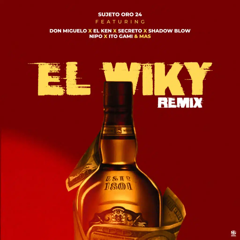 El Wiky (feat. Don Miguelo, Secreto "El Famoso Biberon", Shadow Blow, El Ken & Nipo809) (Remix)