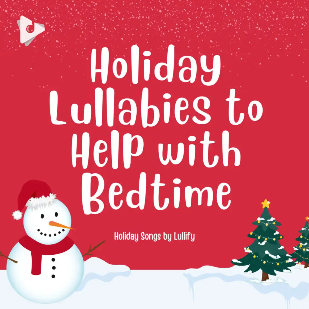Holiday Lullabies to Help with Bedtime