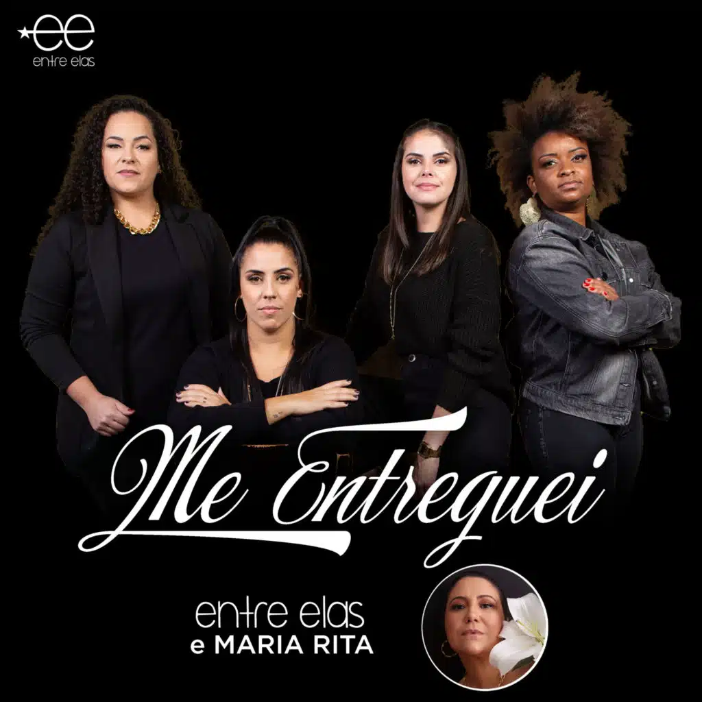 Grupo Entre Elas & Maria Rita
