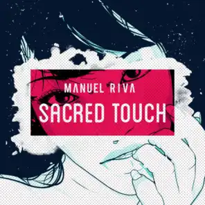 Sacred Touch (feat. Misha Miller)