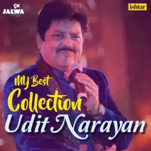 My Best Collection - Udit Narayan