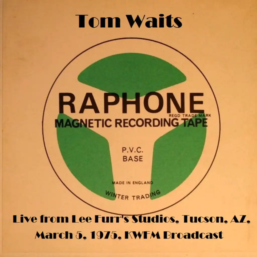 Live From Lee Furr's Studios, Tucson, AZ, March 5th 1975, KWFM Broadcast (Remastered)