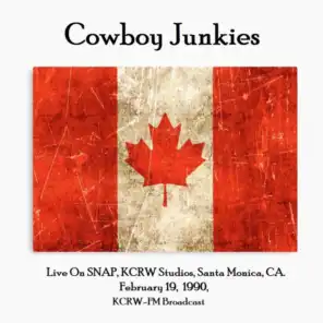 Live On SNAP, KCRW Studios, Santa Monica, CA. February 19th 1990, KCRW-FM Broadcast (Remastered)