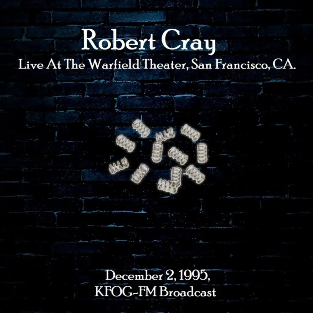Live At The Warfield Theater, San Francisco, CA. December 2nd 1995, KFOG-FM Broadcast (Remastered)