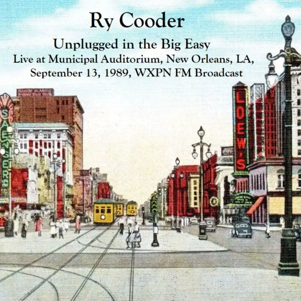 Unplugged In The Big Easy - Live At Municipal Auditorium, New Orleans, LA. September 13th 1989, WXPN-FM Broadcast (Remastered)