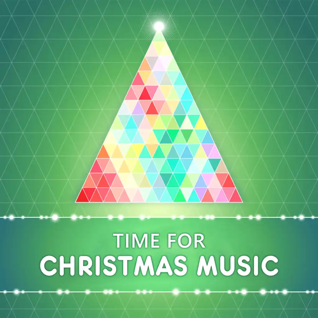 Time for Christmas Music – Waiting for Eve, Lovely Time with Family, Christmas Carols