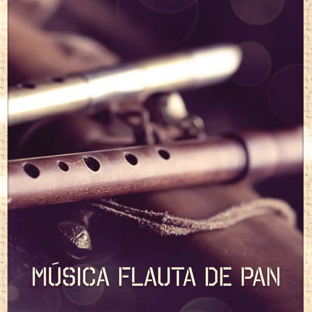 Musica Flauta de Pan – Musica Ambiente para Relajacion y Practicar Yoga, Musica Instrumental Relajante para Bebes, Masaje, Reiki, Zen, Spa, Massage