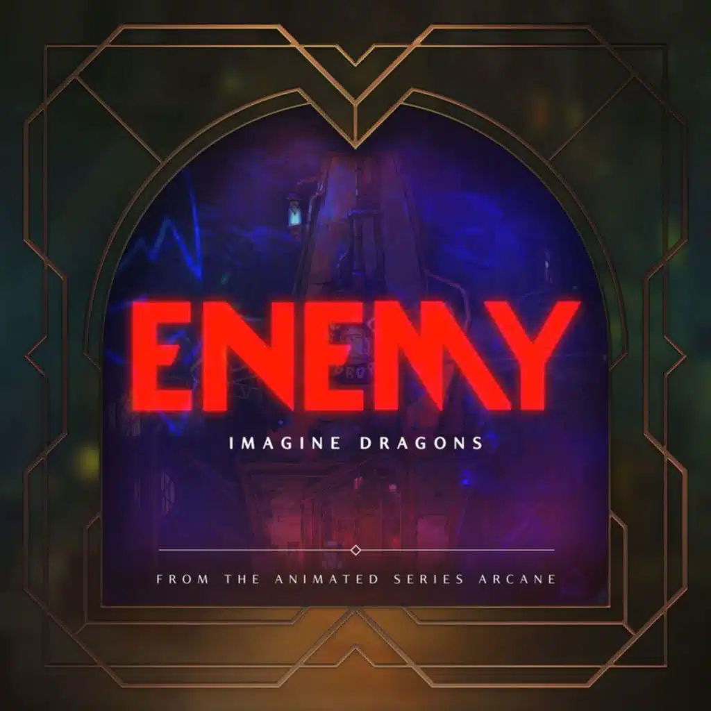 Enemy (From the series Arcane League of Legends)