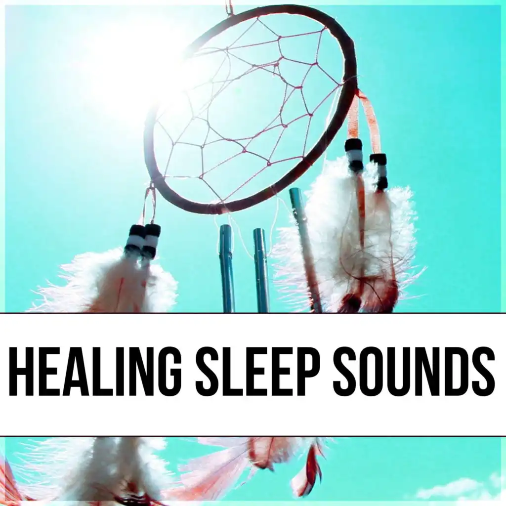 Healing Sleep Sounds