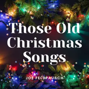 Those Old Christmas Songs