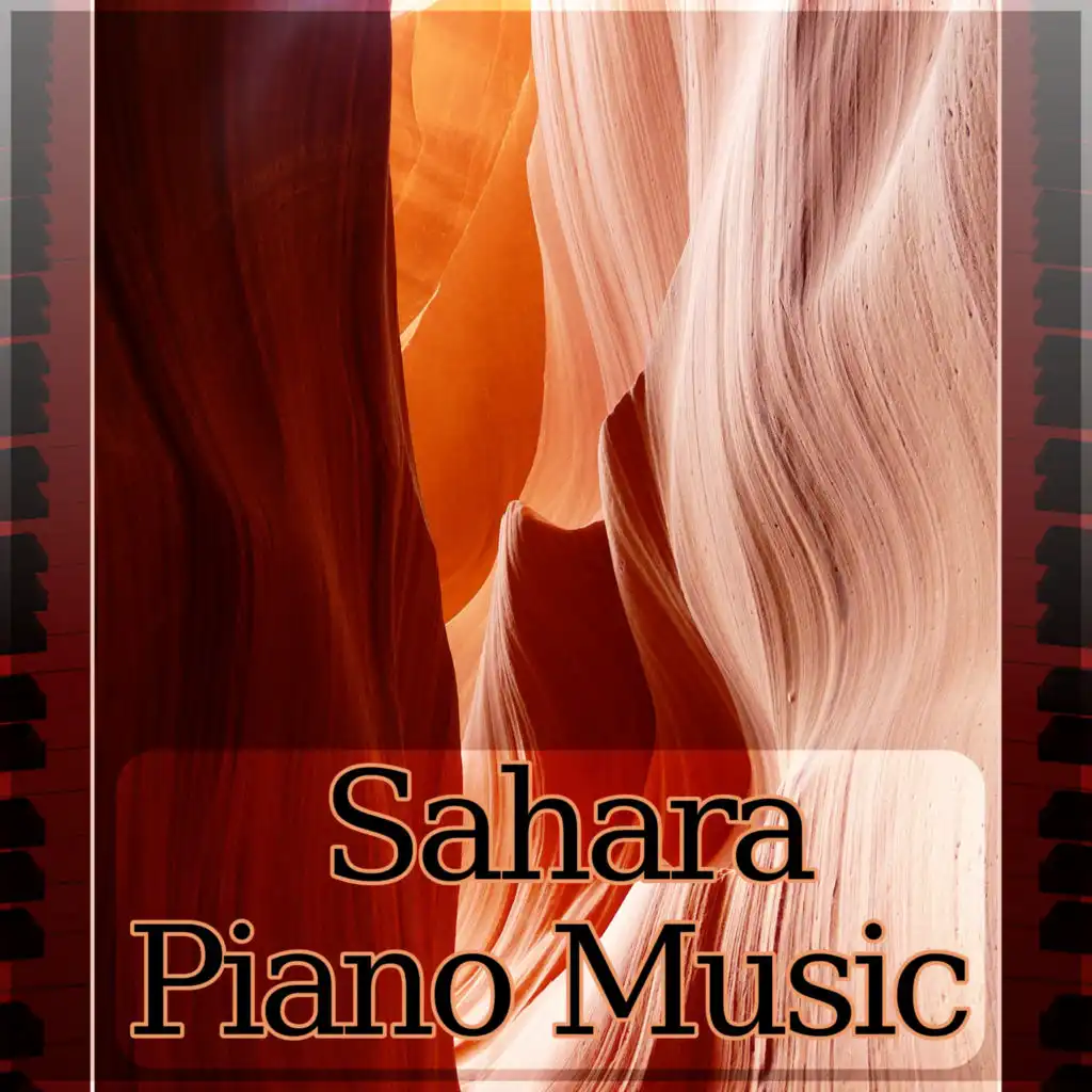 Sahara Piano Music (Deep Sleep)