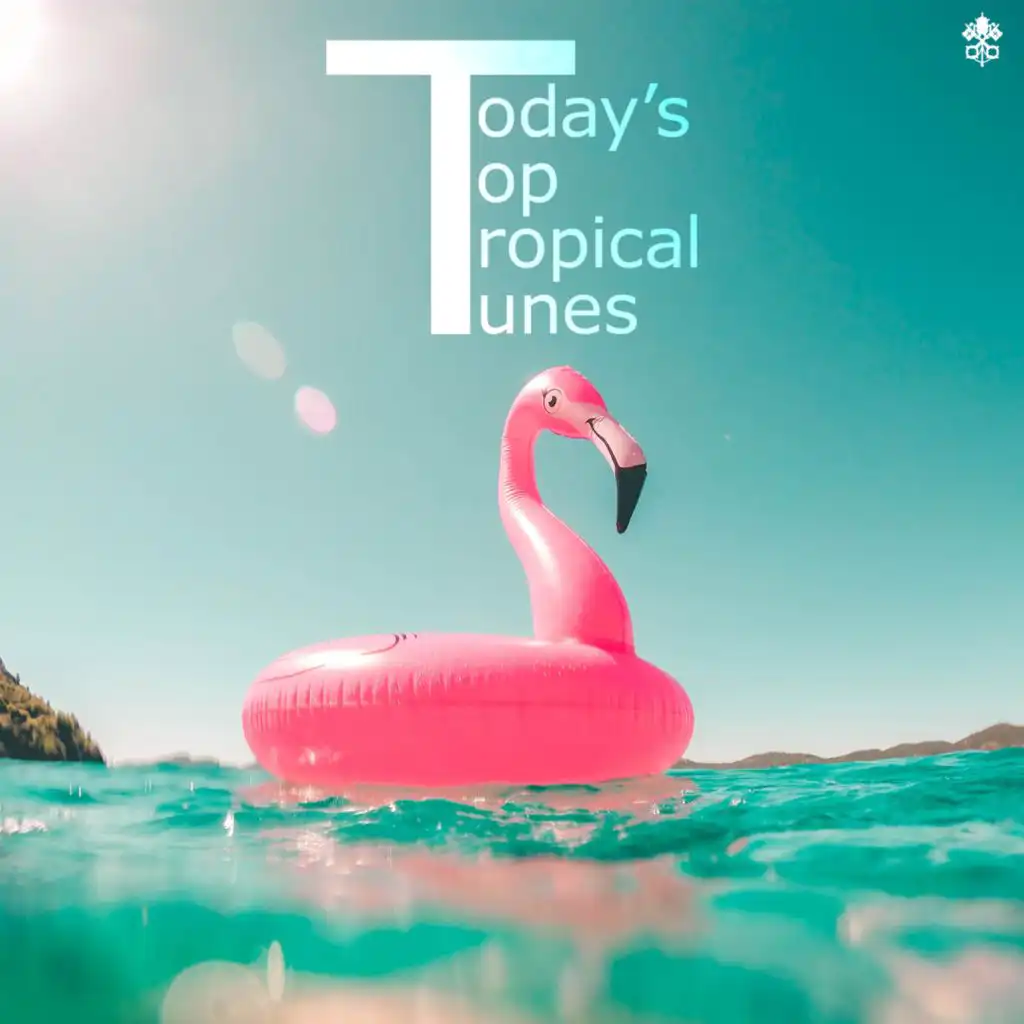 Today's Top Tropical Tunes
