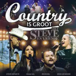 Country is Groot (Met Steve en Vriende) [Live at Sun Arena] (Live @ Sun Arena)