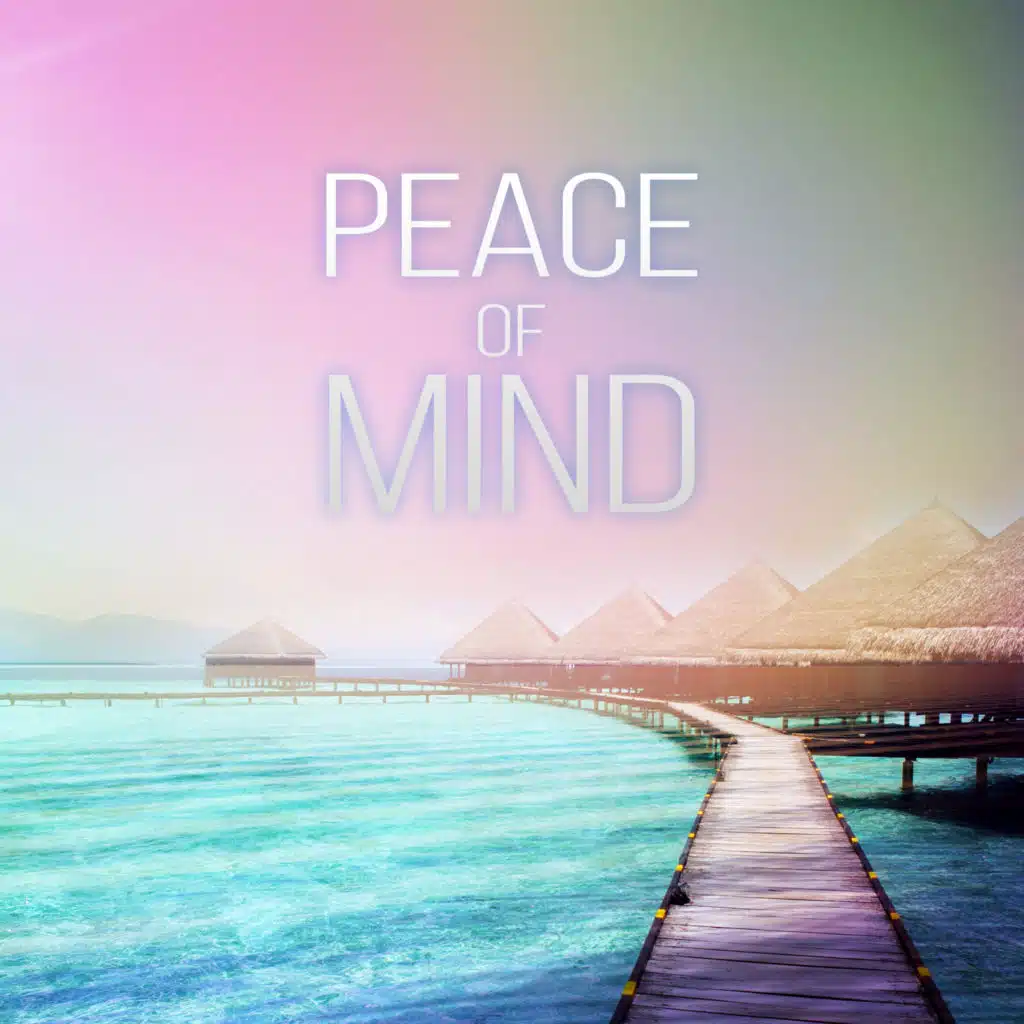 Peace of Mind – Nature Sounds Music for Inner Peace, Relax, Rest, Yoga, Reiki, Massage & Meditation