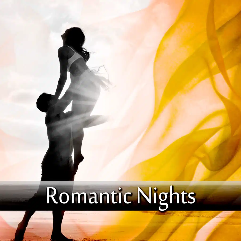 Romantic Nights - Sex Lounge Tracks for Erotic Moments, Sensual Massage or Making Love, Background Music for Intimacy, Romantic Dreams, Romantic Music