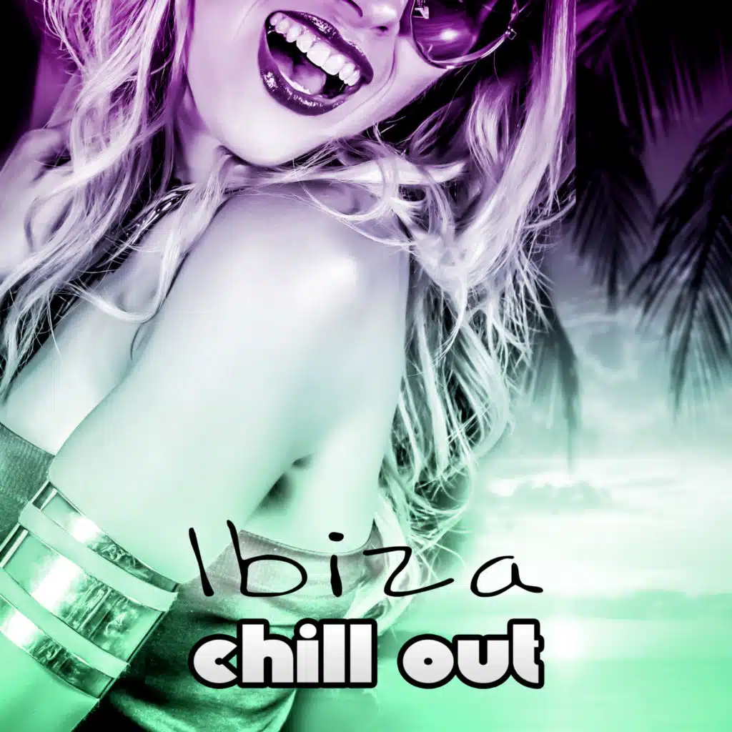 Ibiza Chill Out – House Music Hotel Lounge, Beach Party Bar Electronic Music, Deep Relaxation for Summer Time, Buddha Relax, Wind Down