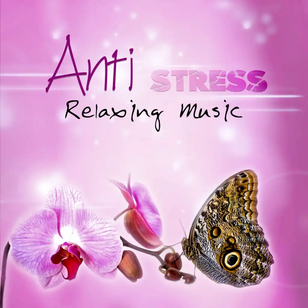 Anti Stress Relaxing Music