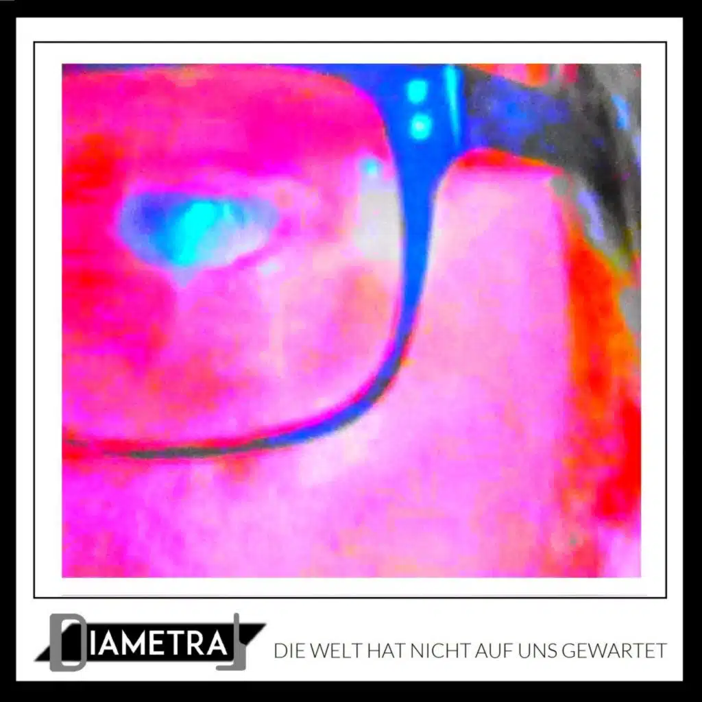 Die Welt hat nicht auf uns gewartet