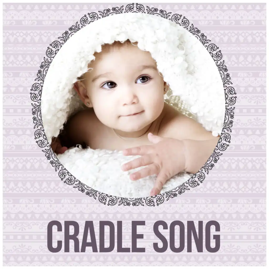 Cradle Song - Soft Nature Music, Deep Sounds for Your Baby to Relax, Fall Asleep, Sleep Through the Night, Baby Lullabies