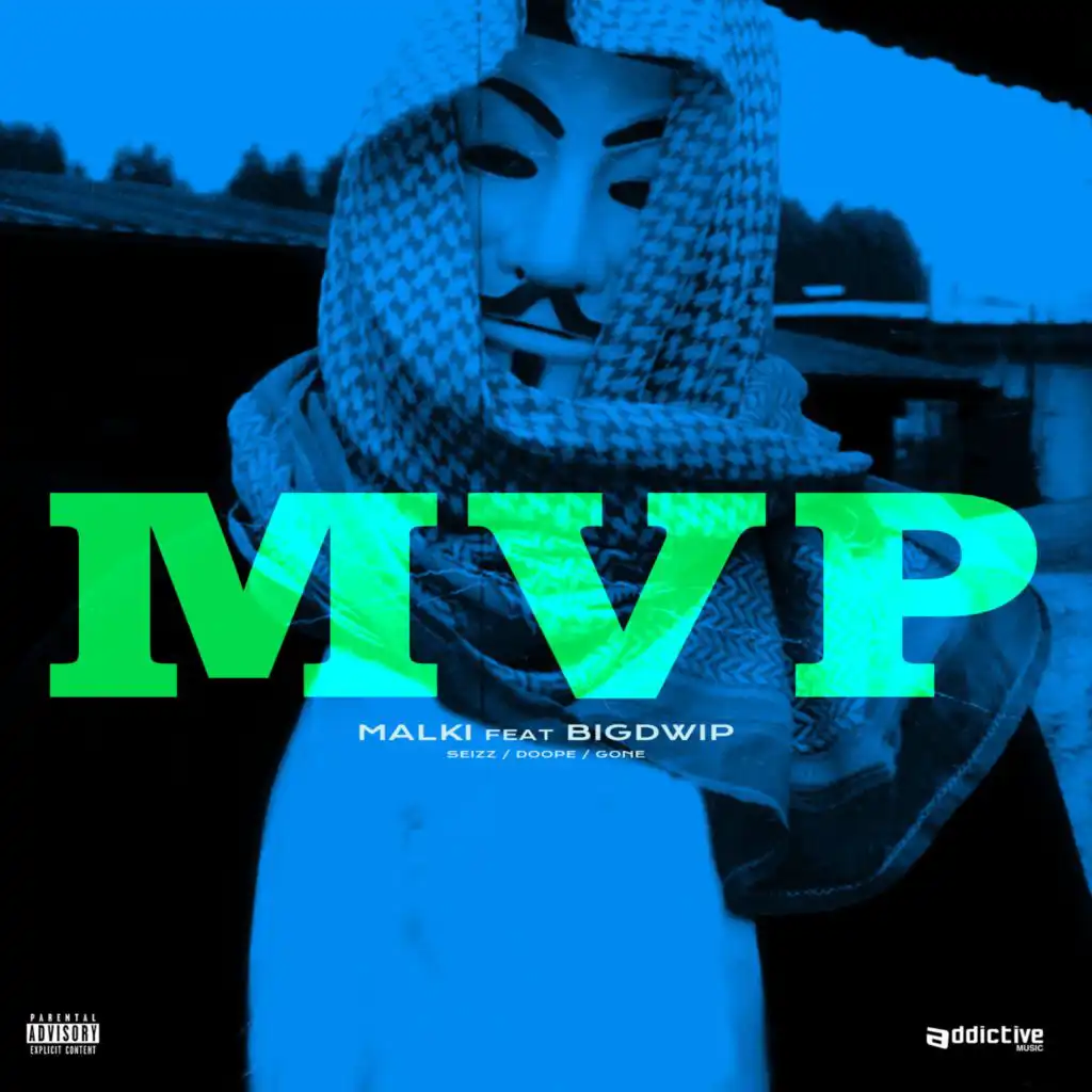 MVP (feat. Seizz, Doope & Gone)