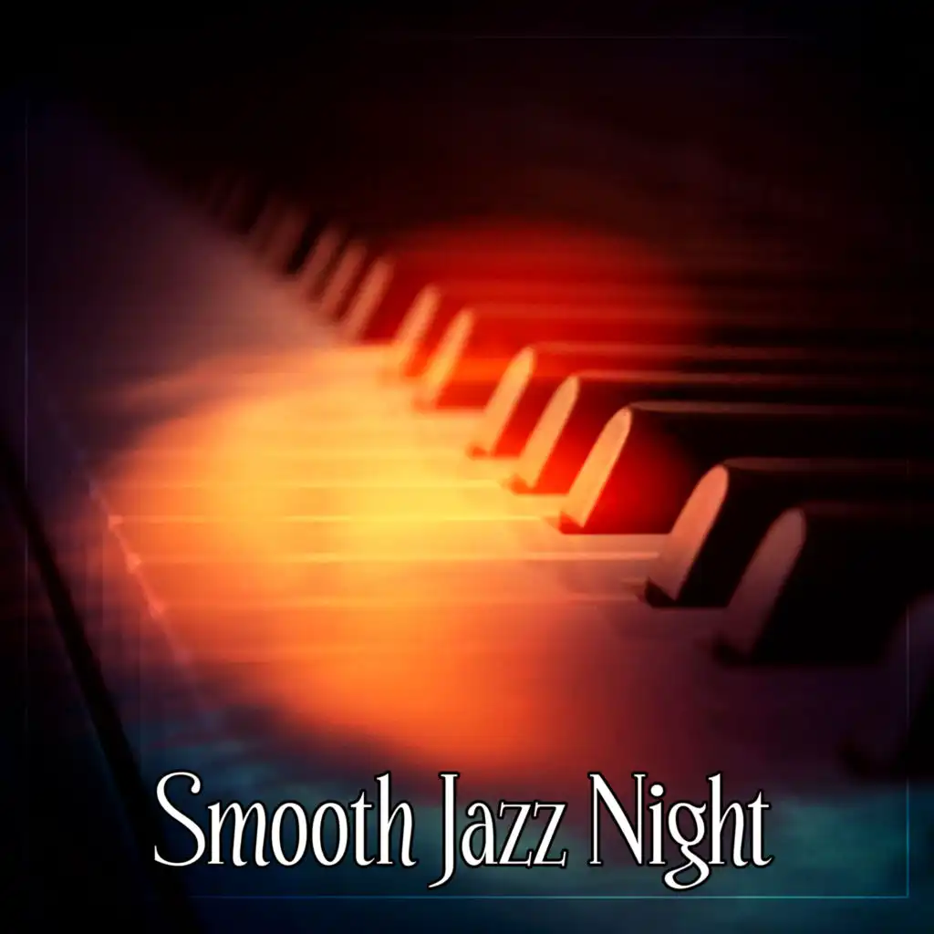 Smooth Jazz Night – Piano Session, Soothing Jazz, Soft & Calming Sounds, Chill Jazz, Night Music