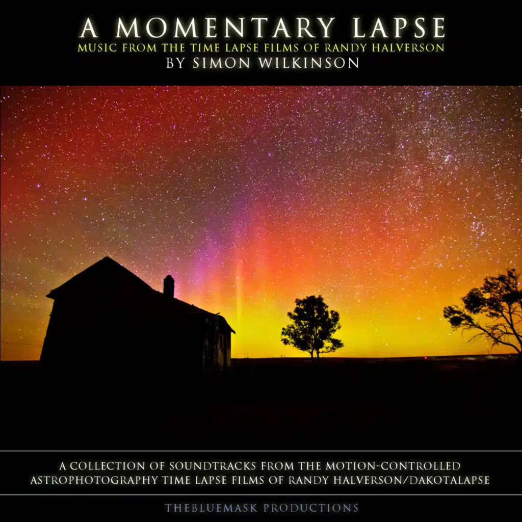 A Momentary Lapse: Music from the Time Lapse Films of Randy Halverson