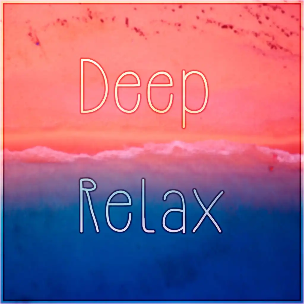 Deep Relax - Relaxing Nature Sounds Healing Music for Yoga, Native American Flute Meditation, Instrumental Music for Massage Therapy, Reiki Healing