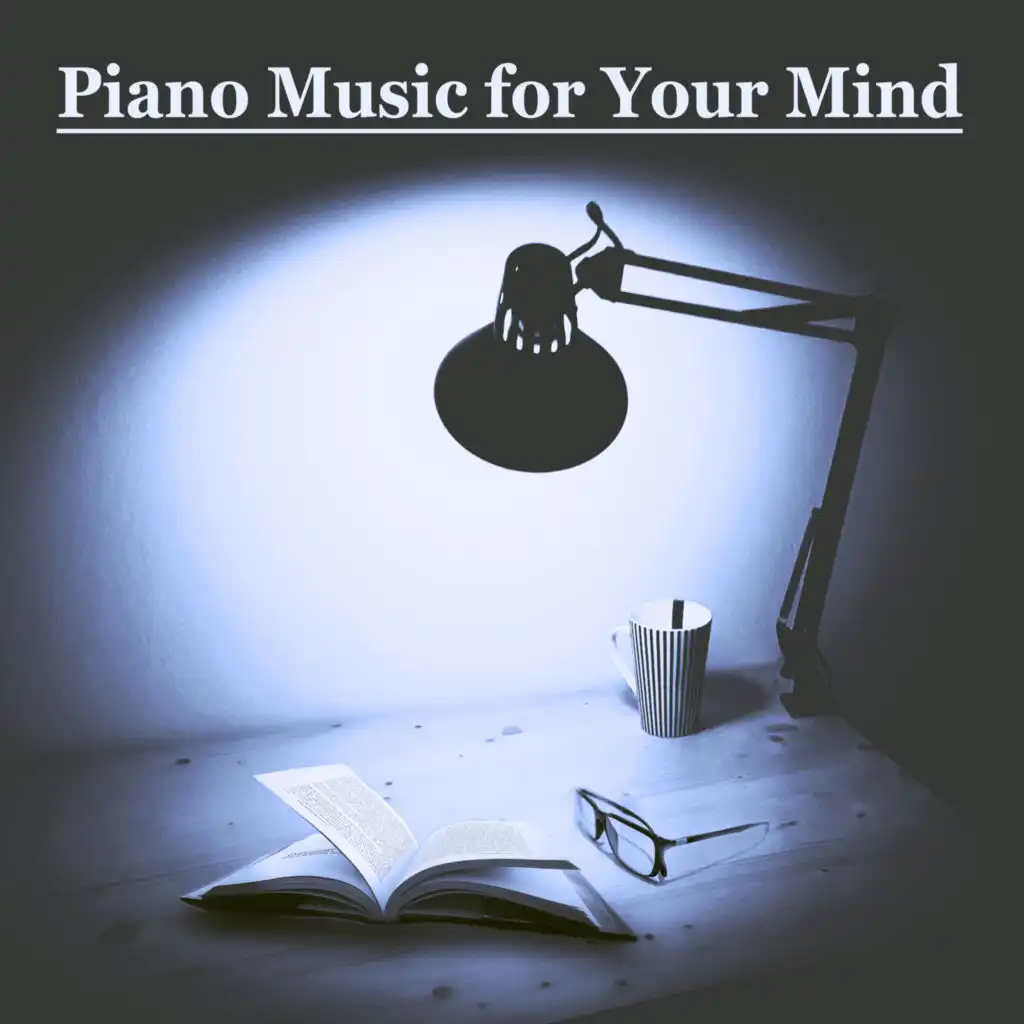 Piano Music for Your Mind