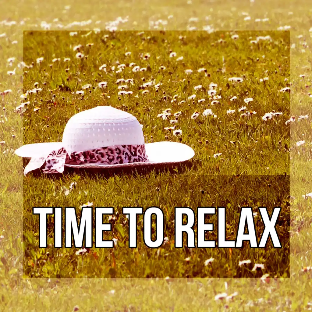 Time to Relax - Music and Pure Nature Sounds for Stress Relief, Relax a Bit,  Harmony of Senses, Relaxing Background Music