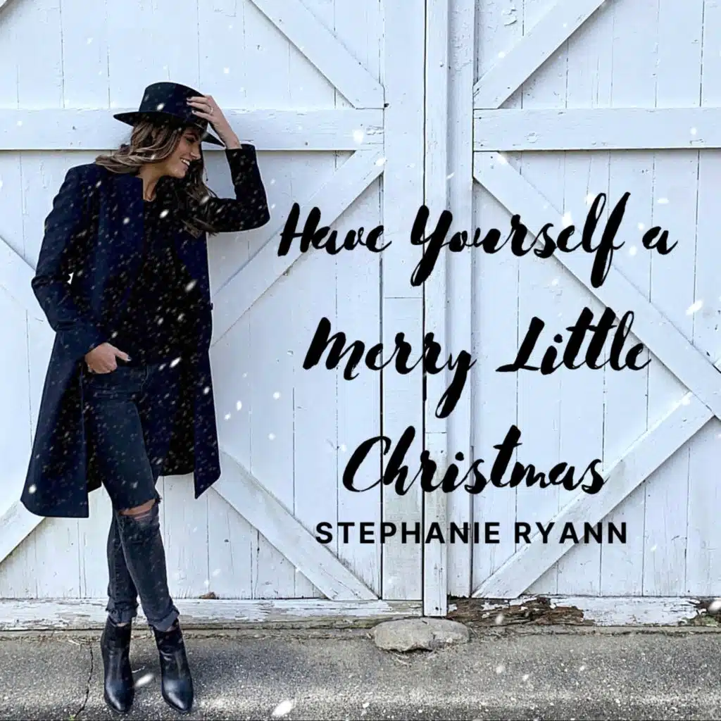 Have Yourself a Merry Little Christmas