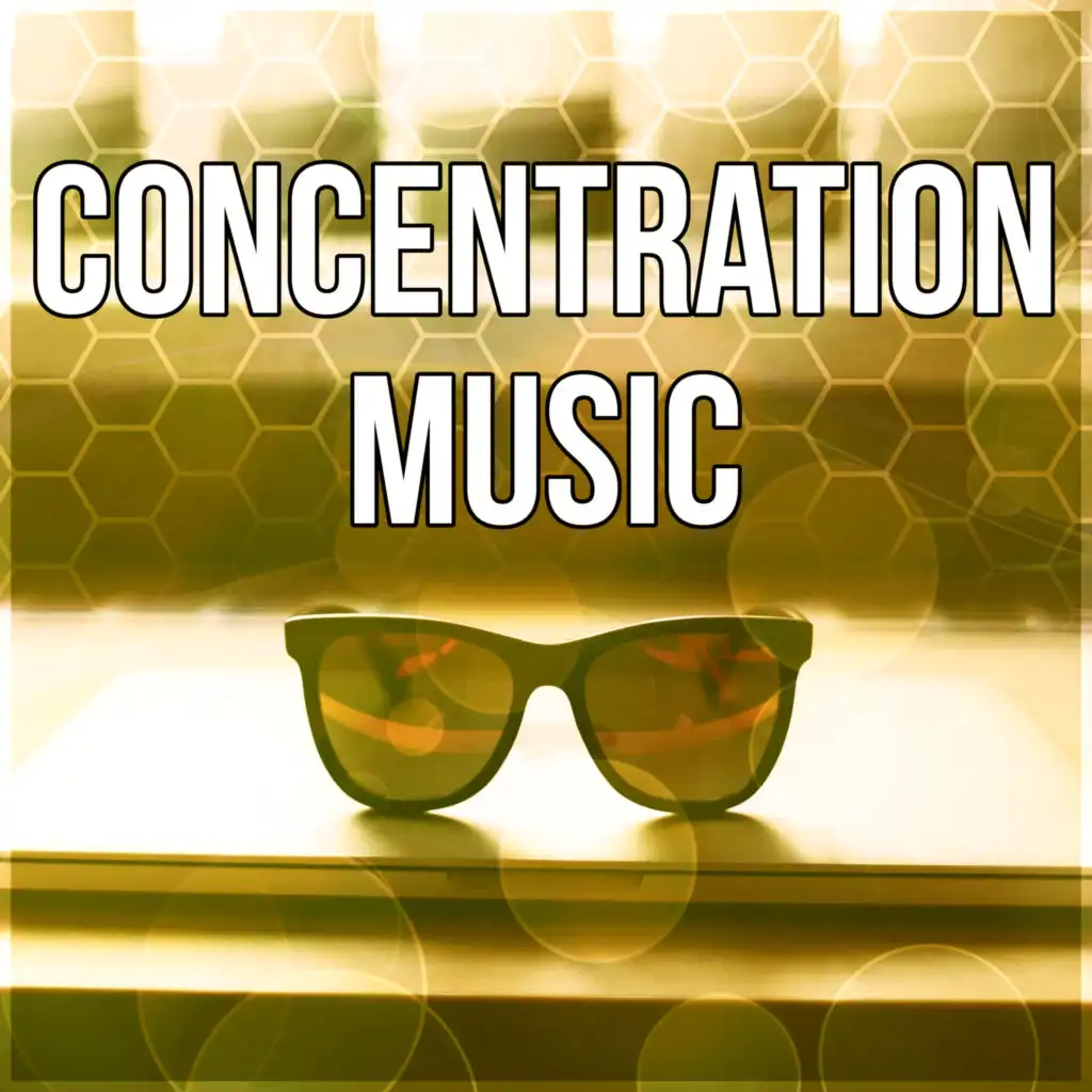 Concentration Music – Study Music Playlist, Train Your Brain with Instrumental Music to Improve Memory, Focus & Concentration, Easy Learning