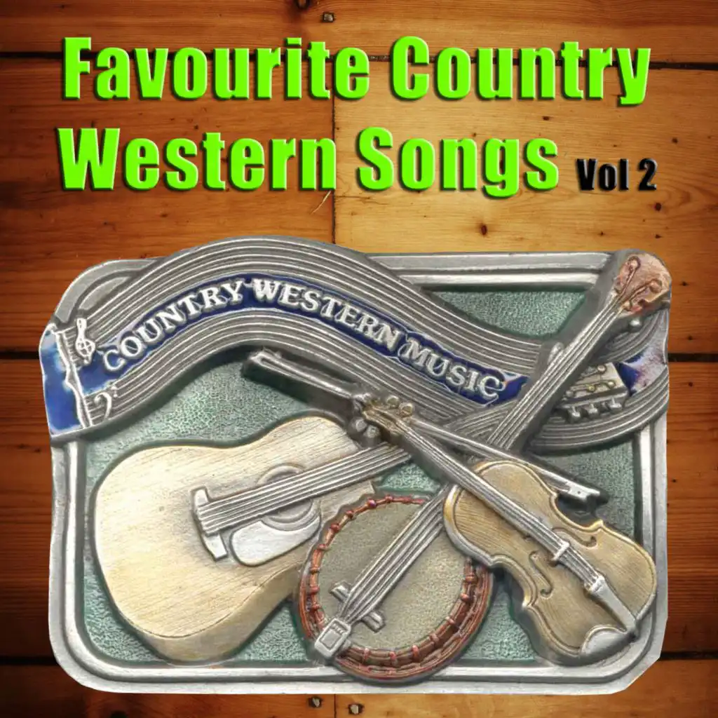 Favourite Country Western Songs Vol 2
