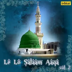 Le Lo Salaam Aaqa, Vol. 2