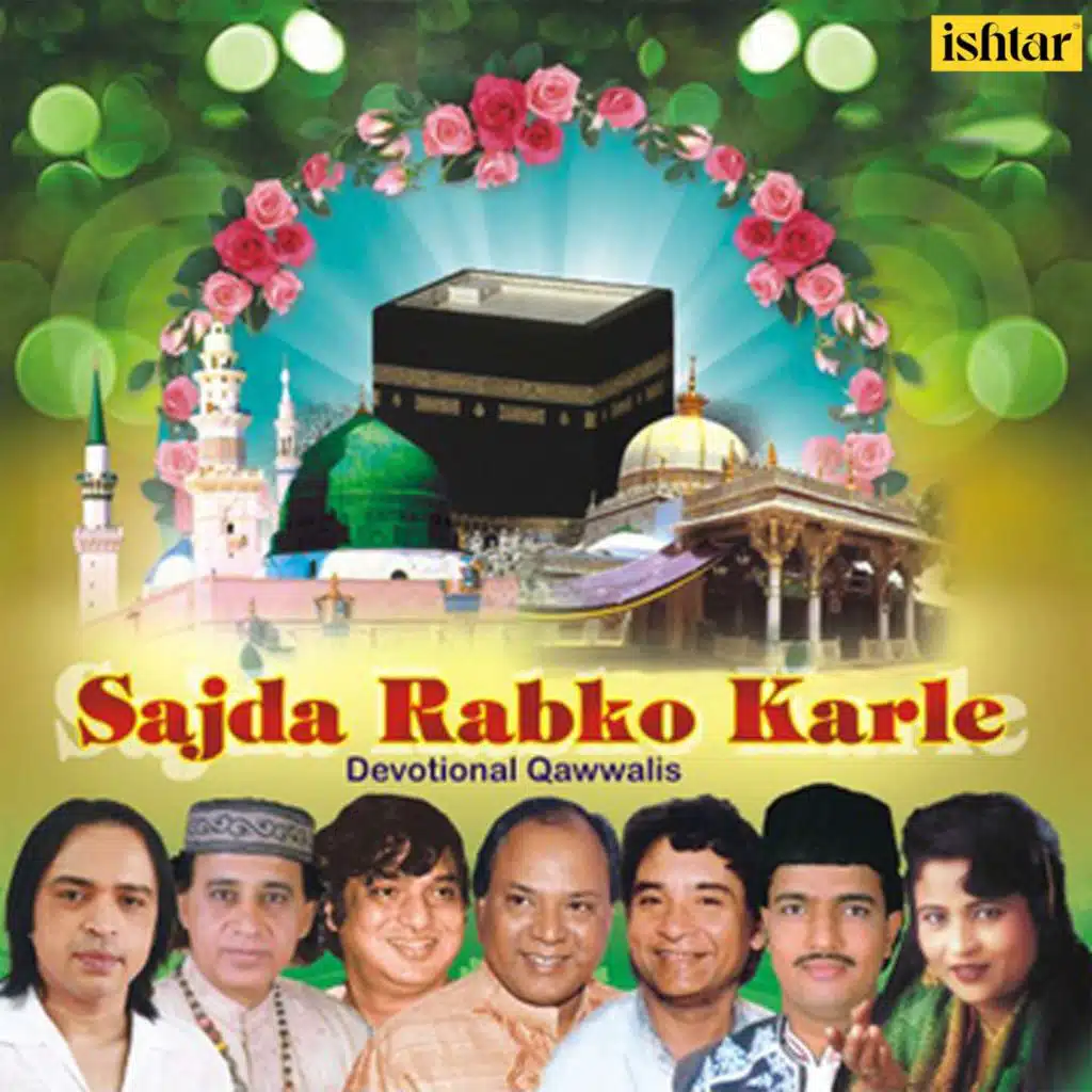 Sajda Rabko Karle (Devotional Qawwalis)