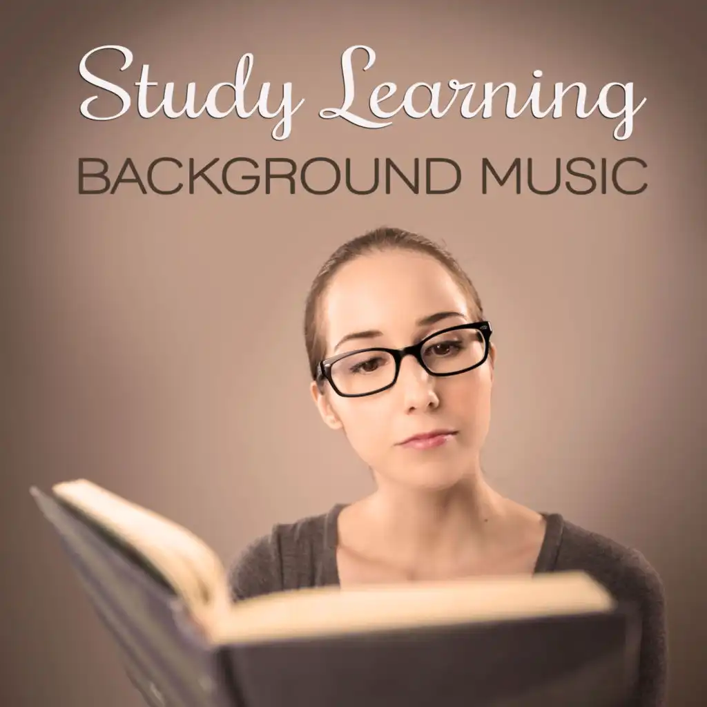 Study  Learning Background Music - Gentle Music to Increase Brain Possibility & Concentration, Improve Your Memory, Background for Learning & Brain Training