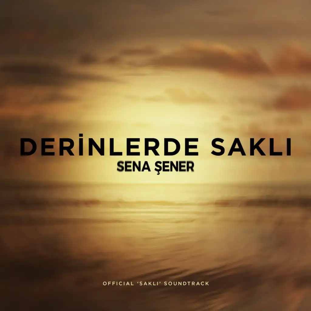 Derinlerde Saklı (Saklı Original Soundtrack)