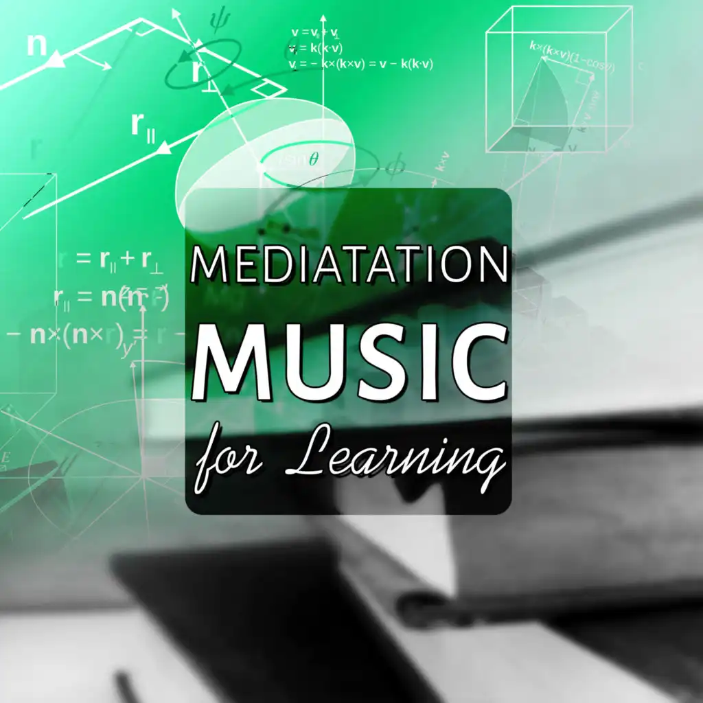 Mediatation Music for Learning