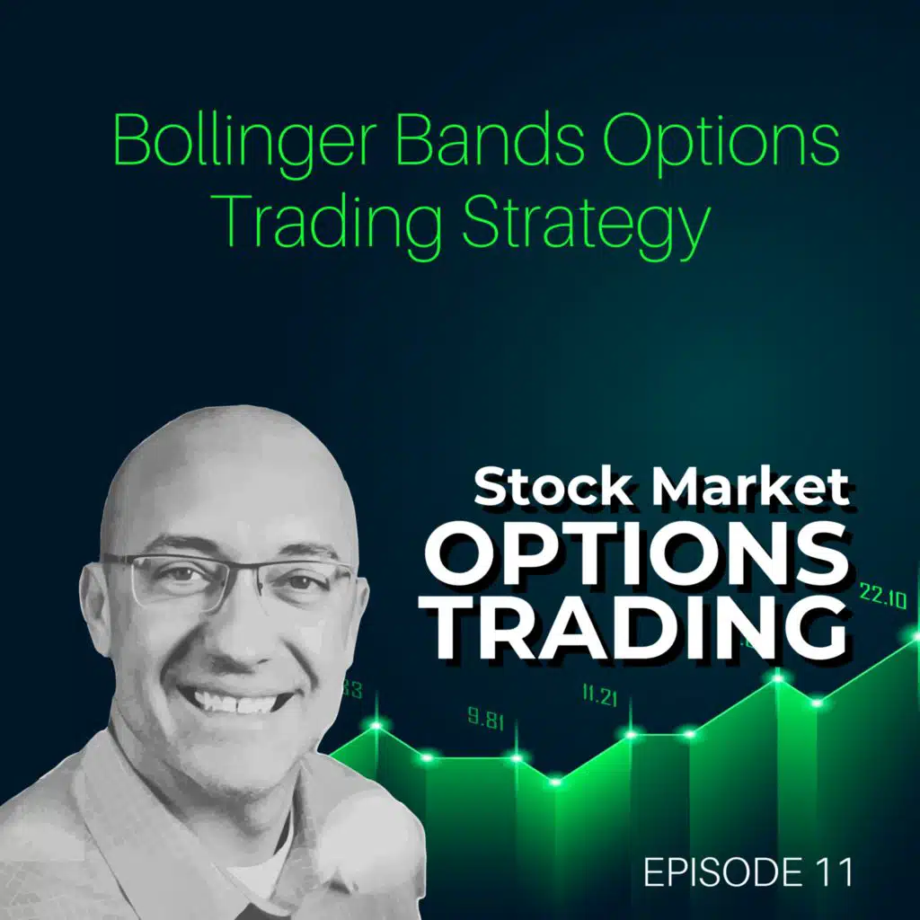 Bollinger Bands Options Trading Strategy