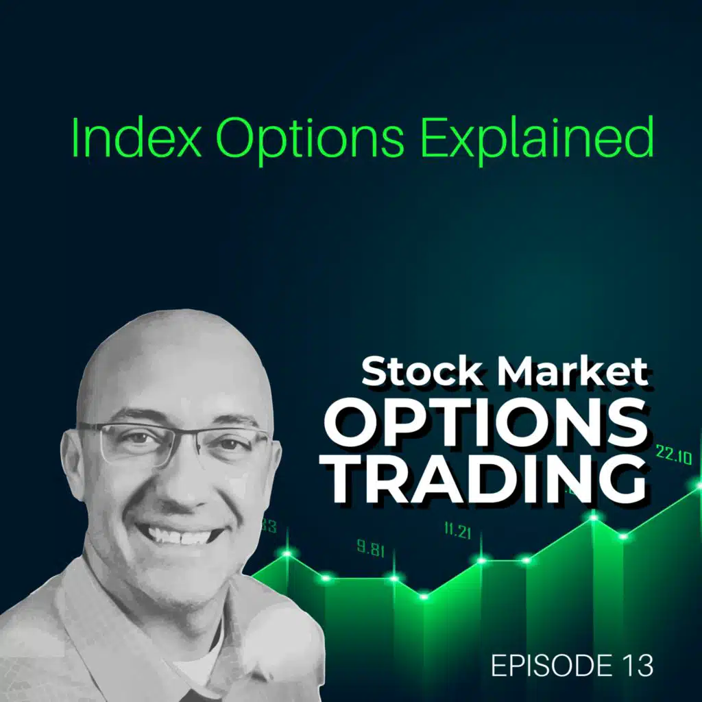 Index Options Explained