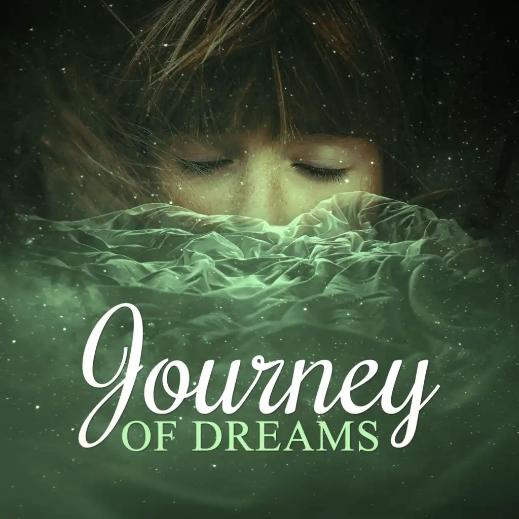 Journey of Dreams – Calm Lullabies for Newborns, Full of Nature Sounds to Reduce Stress, Calm Down Emotions, Help Your Baby Sleep Through the Night