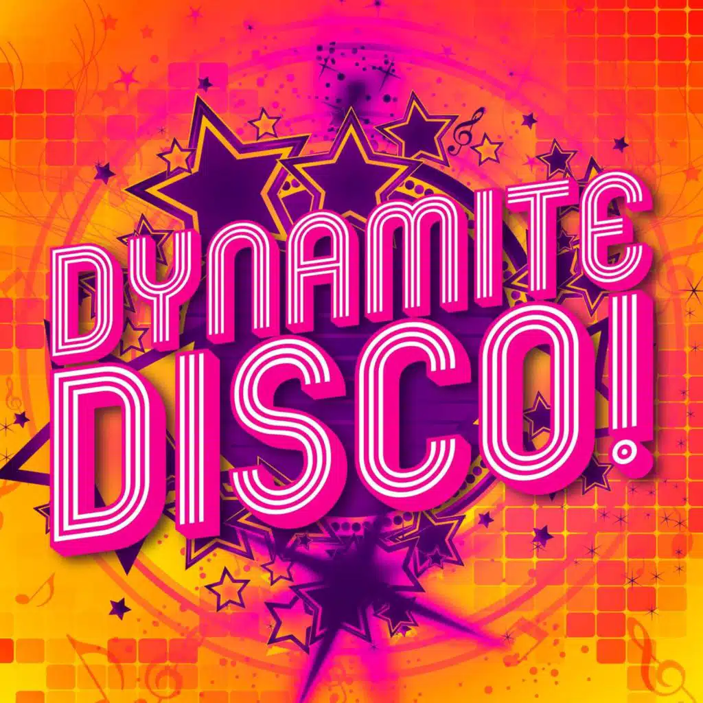 Dynamite Disco!