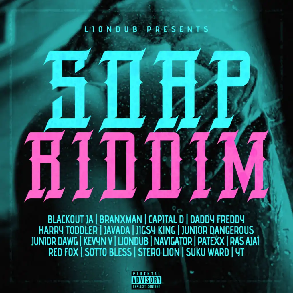 Liondub Presents: Soap Riddim