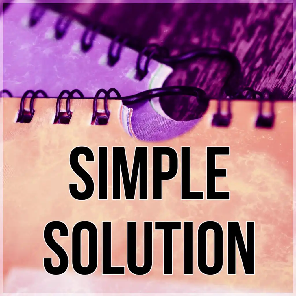 Simple Solution – Focus & Brain Power, Concentration Music for Studying, Relaxing Piano Music for Reading, Learning, Writing