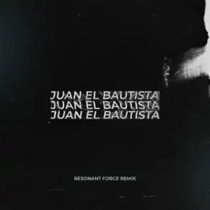 Juan el Bautista (Remix)