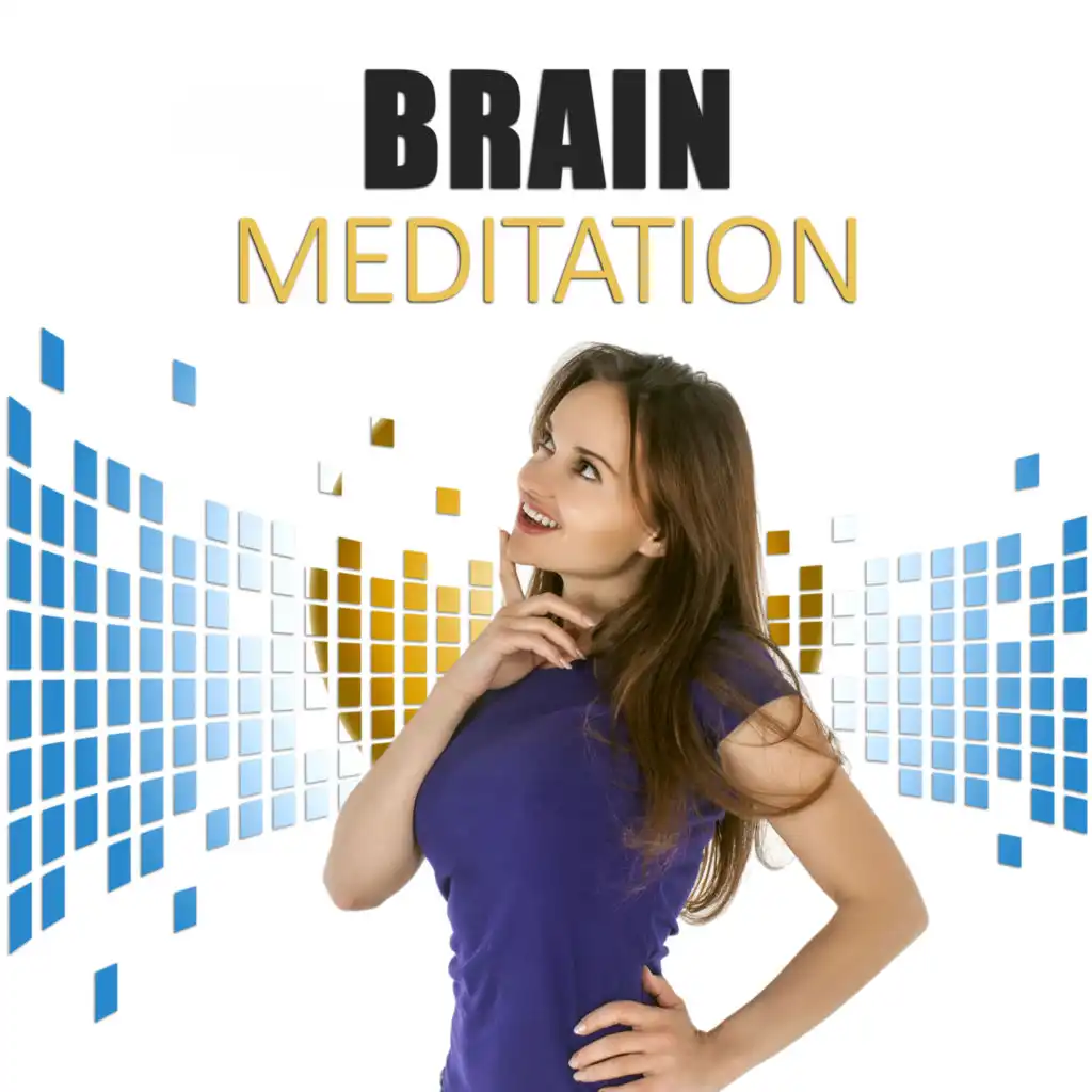 Brain Meditation – Effective Study, Music for Learning and Reading that Helps to Focus and Concenrate