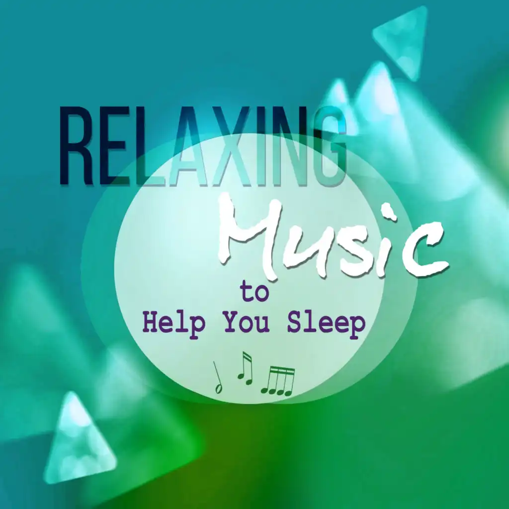 Relaxing Music to Help You Sleep