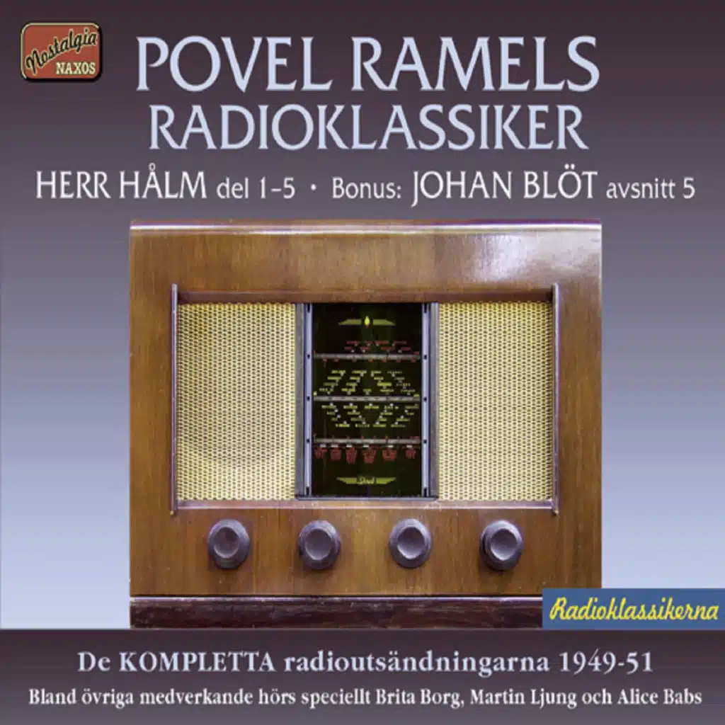 Povel Ramels Radioklassiker  Herr Hålms öden och Angantyr - Kanske en deckare