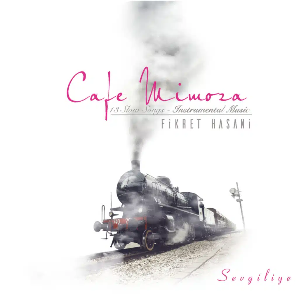 Cafe Mimoza / Sevgiliye