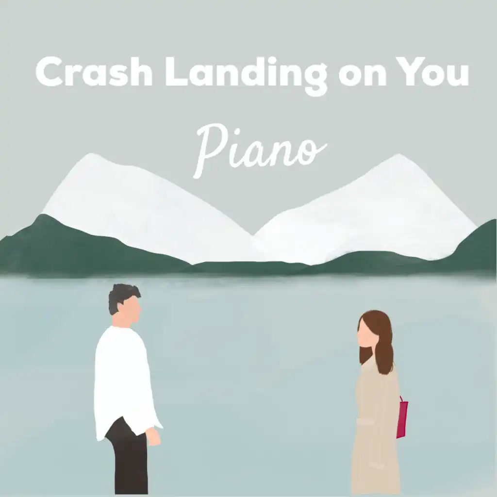 Crash Landing on You: The Piano Collection